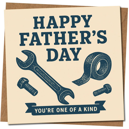 Father's Day Card for Dad - You're One of a Kind - Spanner, Bolts and Duct Tape Design - 145mm x 145mm Square - Quality Greeting Card, Includes Kraft Envelope