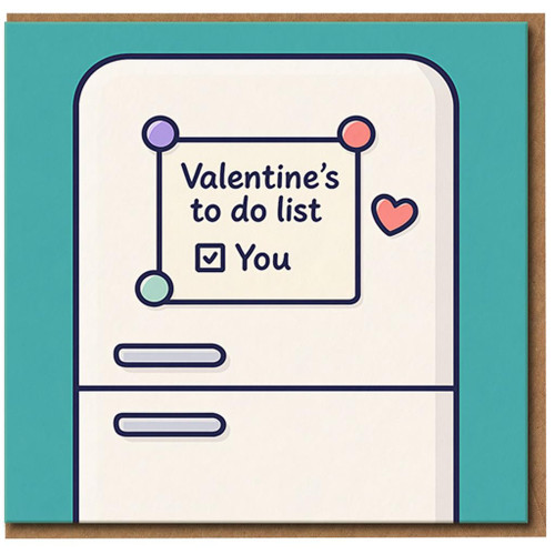 Funny Valentine’s Day Card - Valentine’s To Do List: You - Cute Romantic Card for Boyfriend, Girlfriend, Husband or Wife