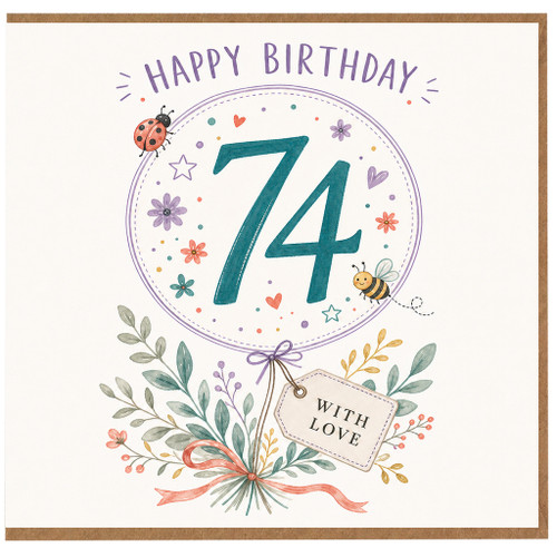 74th Birthday Card, Happy Birthday Floral Card With Love