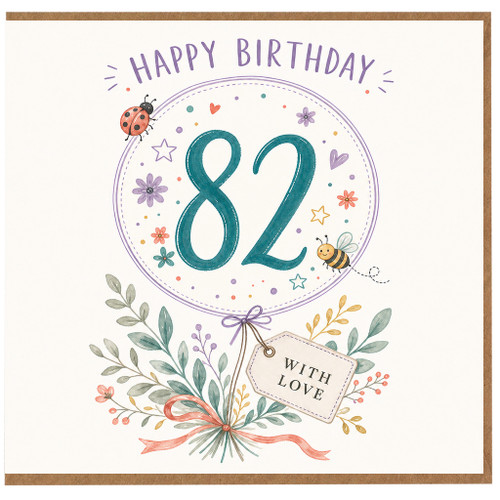 82nd Birthday Card, Happy Birthday Floral Card With Love