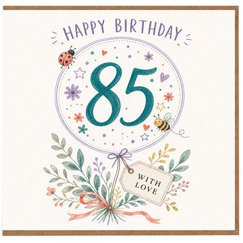 85th Birthday Card, Happy Birthday Floral Design With Love