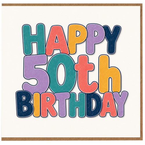 50th Birthday Card, Happy 50th Birthday Multicoloured Lettering Card