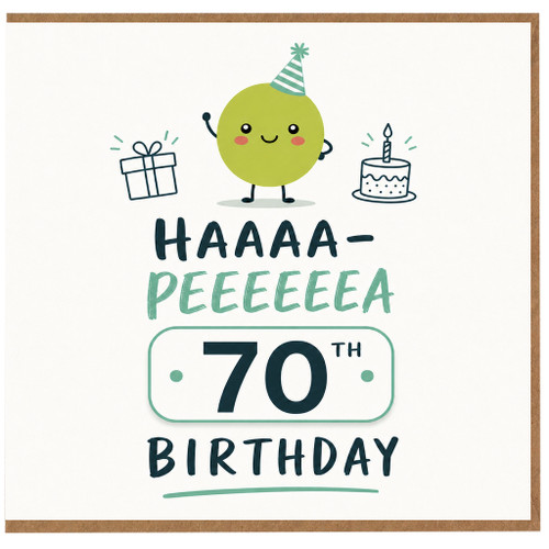 70th Birthday Card, Funny Haaaa - Peeeee Birthday Card