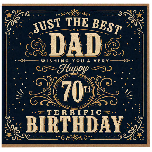 70th Birthday Card for Dad, Just the Best Dad Birthday Card