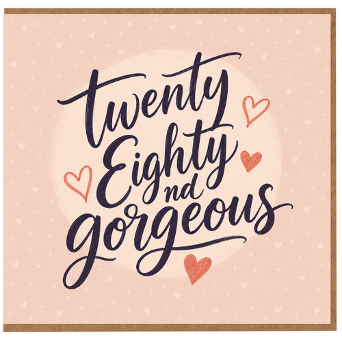 Birthday Card, Twenty Eighty and Gorgeous Heart Design