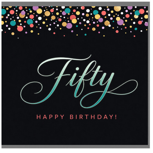 50th Birthday Card, Happy Birthday Card with Colourful Confetti Design