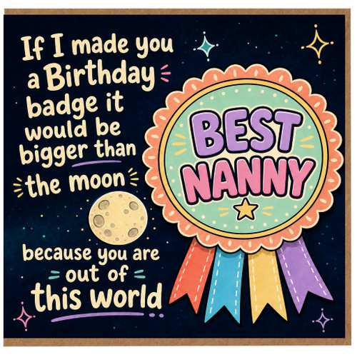 Nanny Birthday Card, Best Nanny Out of This World Card