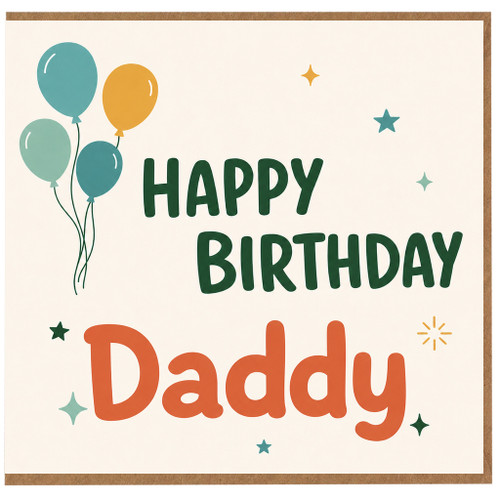 Daddy Birthday Card, Happy Birthday Daddy Card with Balloons