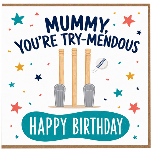 Mummy Birthday Card, You're Try - Mendous Happy Birthday Cricket Card