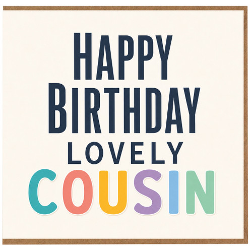 Cousin Birthday Card, Happy Birthday Lovely Cousin Card
