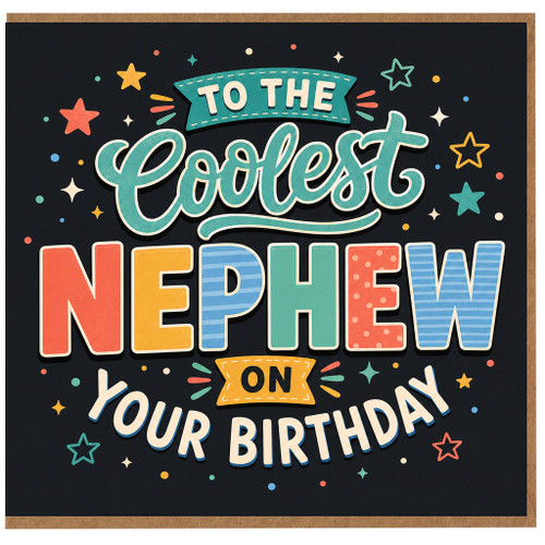 Nephew Birthday Card, To the Coolest Nephew on Your Birthday
