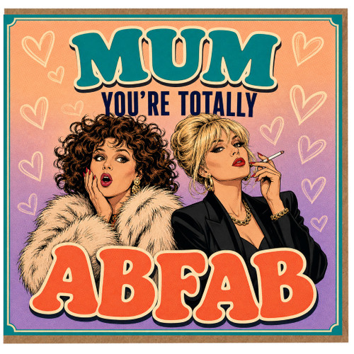 Mum Card, You're Totally ABEAB Retro Style Greeting Card