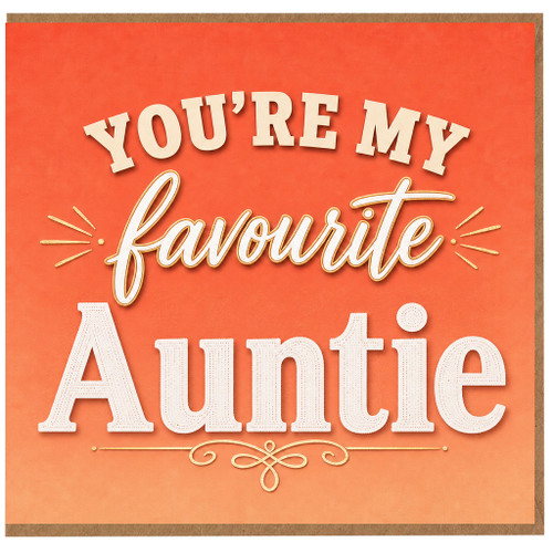 Auntie Card, You're My Favourite Auntie Greeting Card