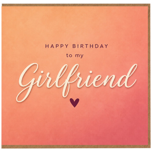 Girlfriend Birthday Card, Happy Birthday to My Girlfriend Card