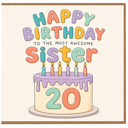 20th Birthday Card for Sister, To the Most Awesome Sister Birthday Card