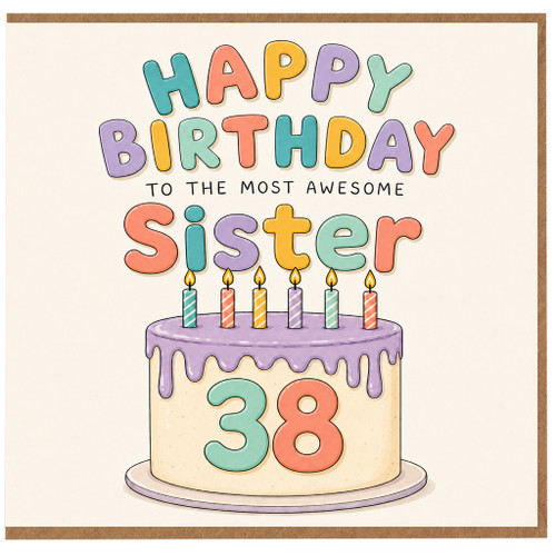 38th Birthday Sister Card, Happy Birthday to the Most Awesome Sister