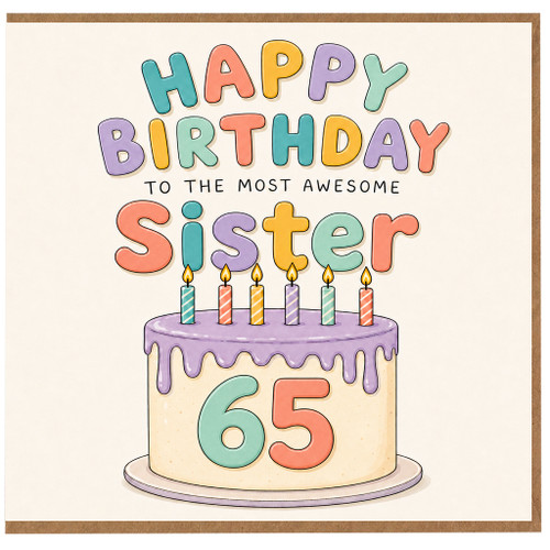 Sister 65th Birthday Card