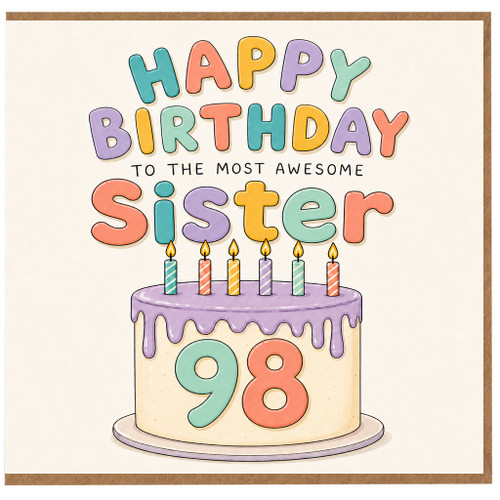 98th Birthday Card for Sister