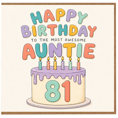 81st Birthday Card for Auntie, Happy Birthday to the Most Awesome Auntie Card