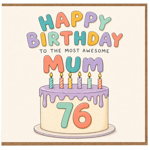 76th Birthday Card for Mum