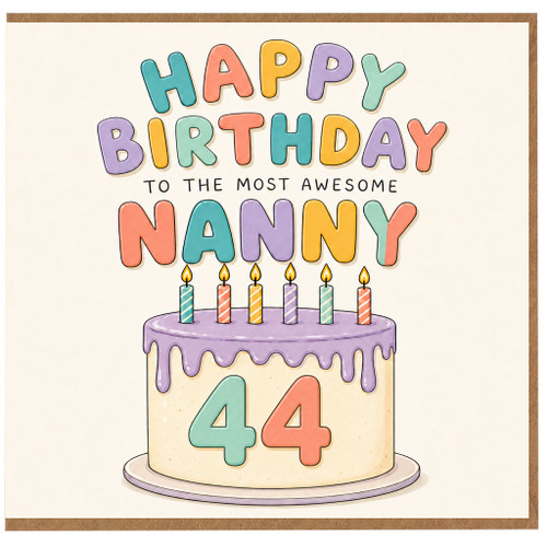 Nanny 44th Birthday Card, Happy Birthday to the Most Awesome Nanny Card