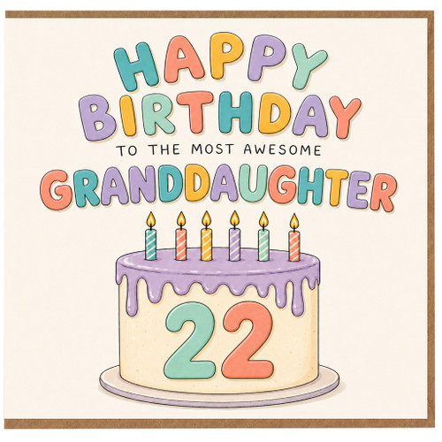 22nd Birthday Card for Granddaughter, Happy Birthday to the Most Awesome Granddaughter