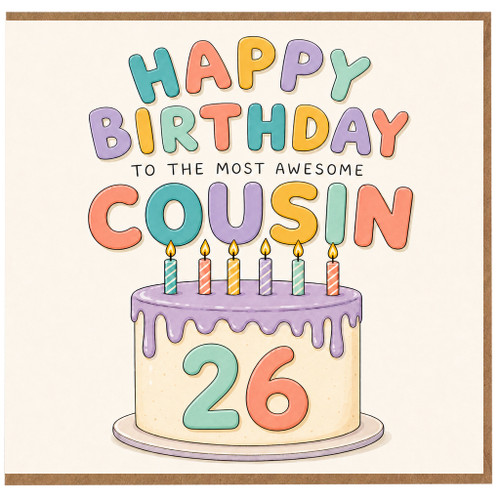 26th Birthday Card for Cousin, Happy Birthday to the Most Awesome Cousin Card