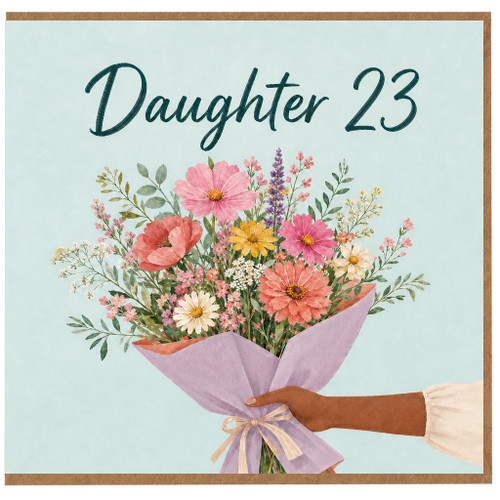Daughter 23rd Birthday Card, Floral Bouquet Design