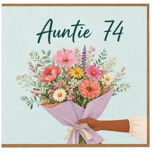 Auntie 74th Birthday Card Floral Bouquet Design