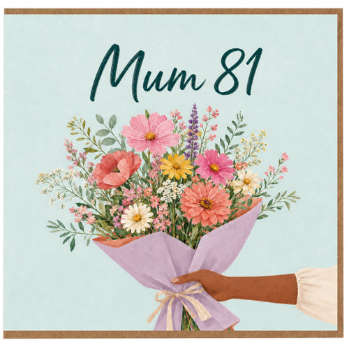 Mum 81st Birthday Card, Floral Bouquet Design
