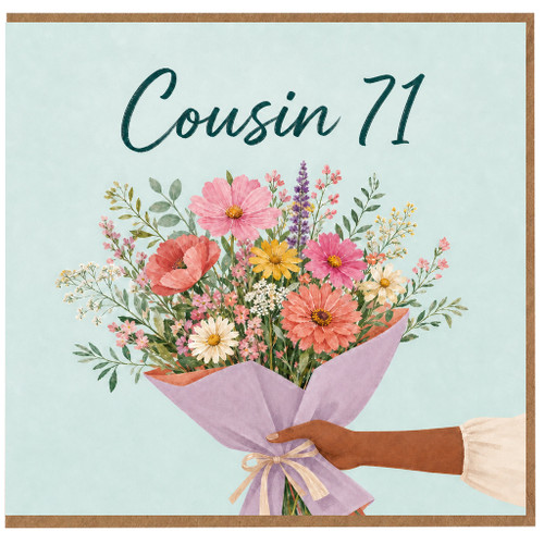 Cousin 71st Birthday Card Floral Bouquet Design