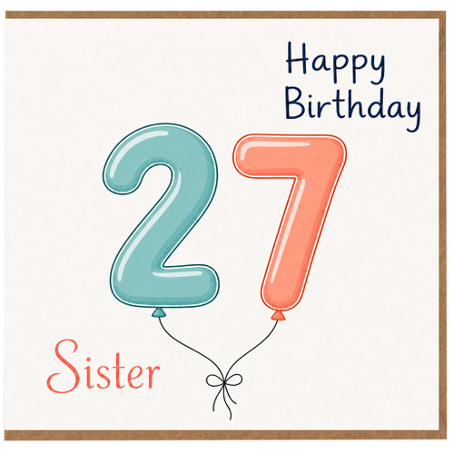 Sister 27th Birthday Card, Happy Birthday 27 Card for Sister