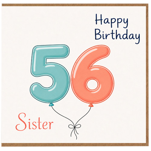 56th Birthday Sister Card, Happy Birthday Sister 56 Card