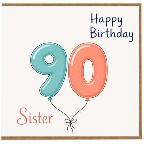 Sister 90th Birthday Card, Happy Birthday Balloon Design