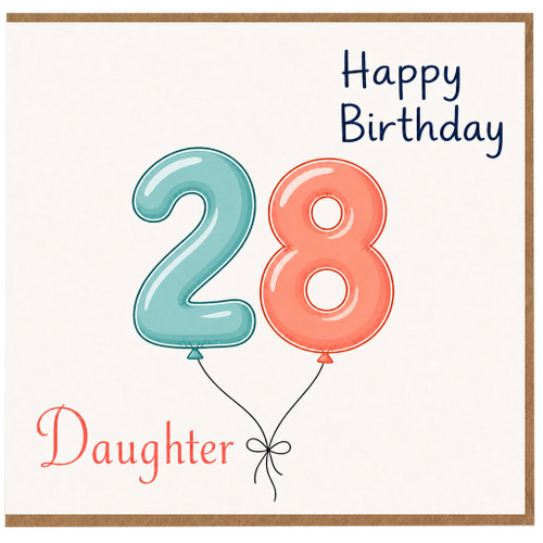 28th Birthday Daughter Card