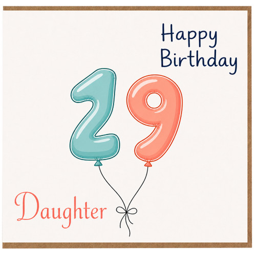 Daughter 29th Birthday Card, Happy Birthday Balloon Number 29 Card