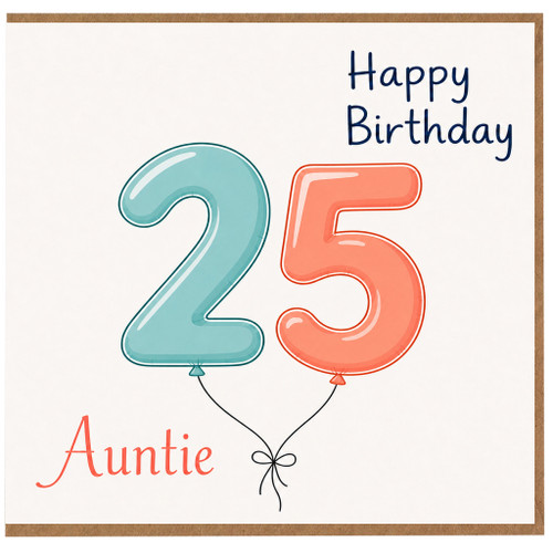 Auntie 25th Birthday Card, Happy Birthday Balloon Design