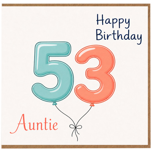 Auntie 53rd Birthday Card, Happy Birthday Balloon Number Card