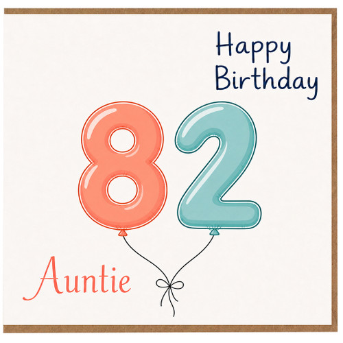Auntie 82nd Birthday Card, Happy Birthday 82 Balloon Design