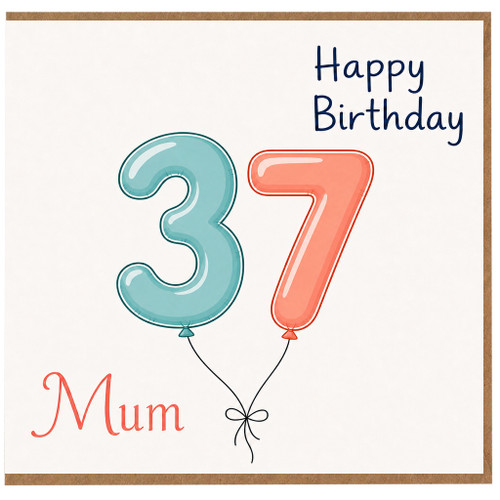 37th Birthday Card for Mum, Happy Birthday Balloon Design