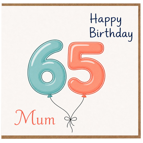 Mum 65th Birthday Card