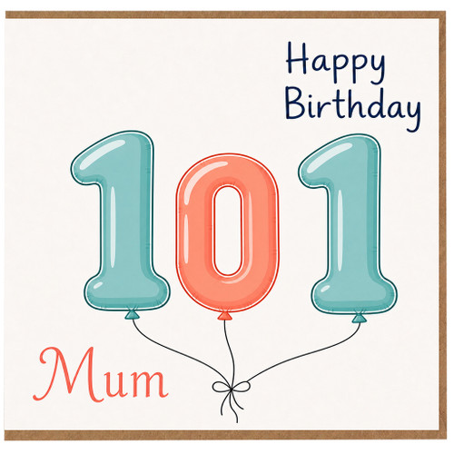 Mum 101st Birthday Card, Happy Birthday 101 Mum Card