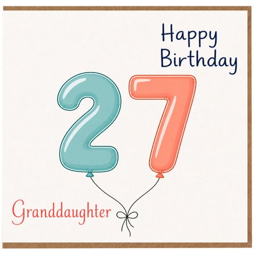 Granddaughter 27th Birthday Card