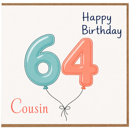 Cousin 64th Birthday Card, Happy Birthday Balloon Number Card