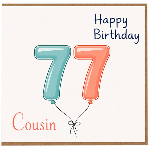 Cousin 77th Birthday Card, Happy Birthday Cousin Balloon Design