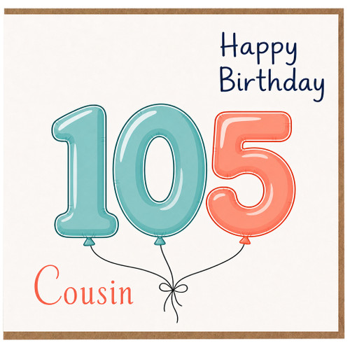 Cousin 105th Birthday Card, Happy Birthday Balloon Design