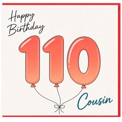 110th Birthday Card for Cousin