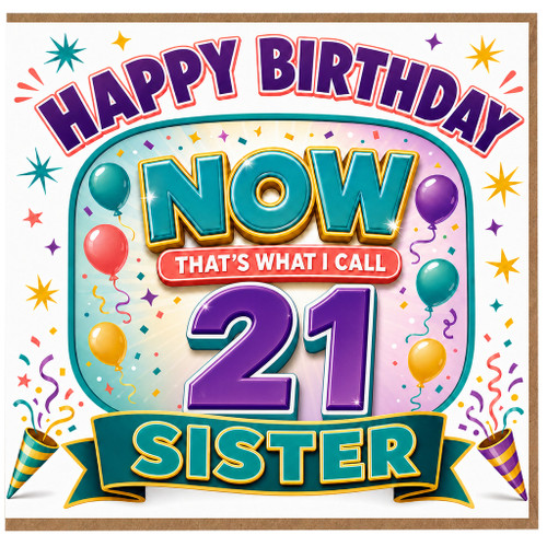 Sister 21st Birthday Card