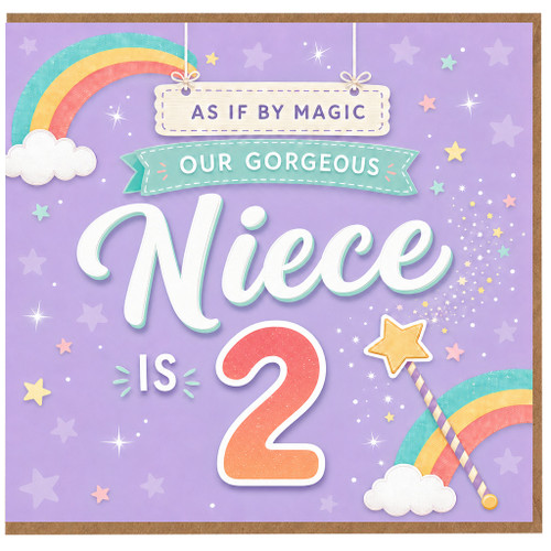 Niece 2nd Birthday Card, As If By Magic Our Gorgeous Niece Is 2
