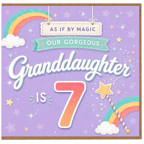 Granddaughter 7th Birthday Card, As If By Magic Our Gorgeous Granddaughter Is 7